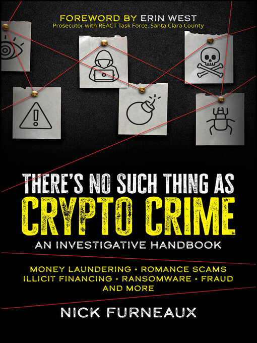 Title details for There's No Such Thing as Crypto Crime by Nick Furneaux - Available
